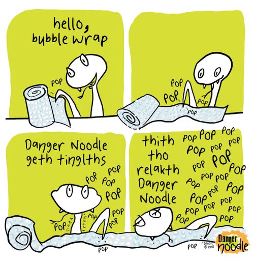 "Hello, bubble wrap."