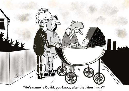 "He's name is Covid, you know, after that virus fingy?"
