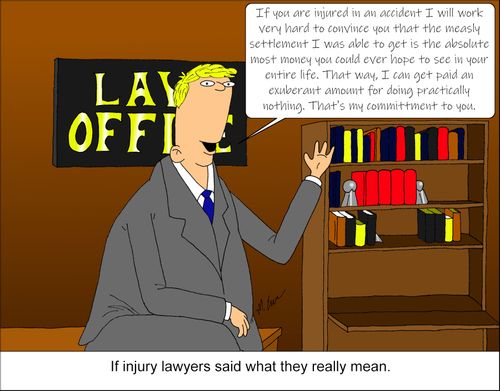 If injury lawyers said what they really mean.