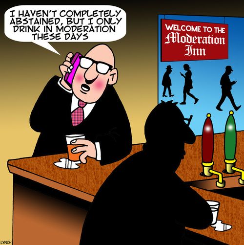 "I haven't completely abstained, but I only drink in moderation these days."
