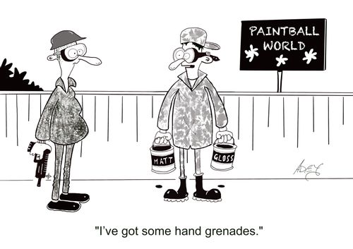 "I've got some hand grenades."