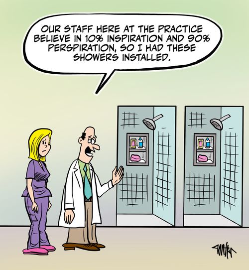 "Our staff here at the practice believe in 10% inspiration and 90% perspiration, so I had these showers installed."