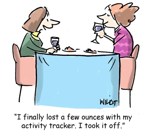 "I finally lost a few ounces with my activity tracker. I took it off."
