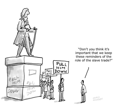 "Don't you think it's important that we keep these reminders of the role of the slave trade."
