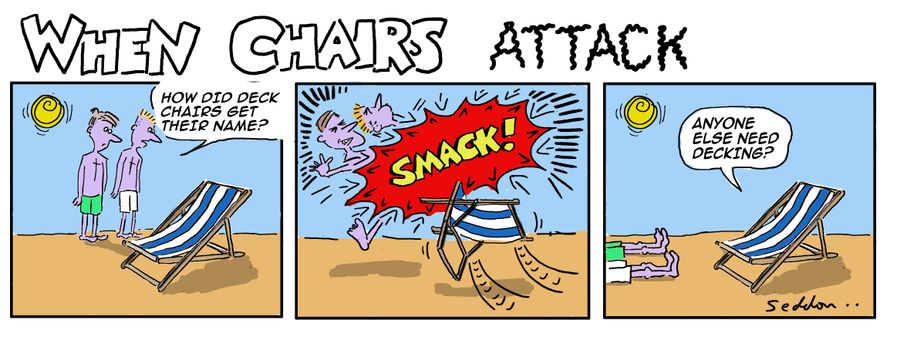 When Chairs Attack