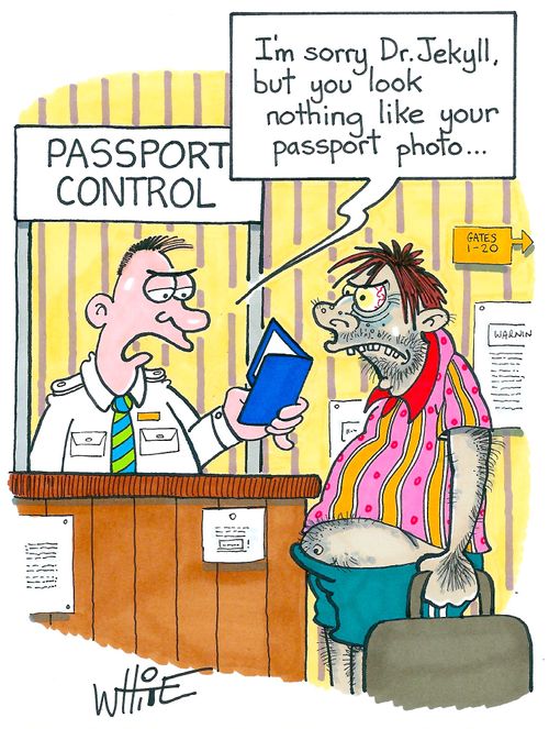 "I'm sorry Dr. Jekyll, but you look nothing like your passport photo..."