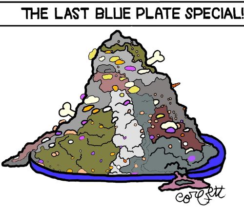 The last  blue plate special, a heaping plate of food