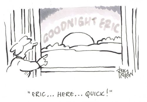 "Eric...here...quick!"
