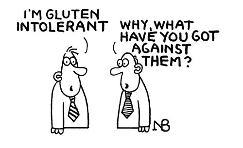 "I'm gluten intolerant."