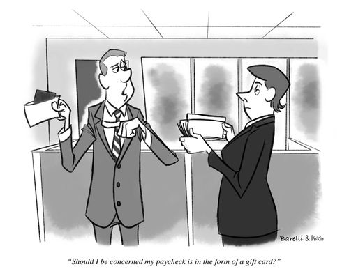 "Should I be concerned by paycheck is in the form of a gift card?"