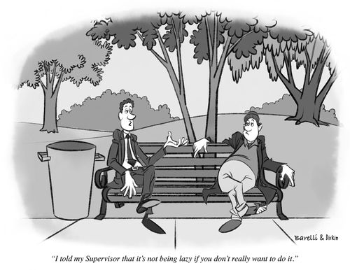 "I told my supervisor that it's not being lazy if you don't really want to do it."