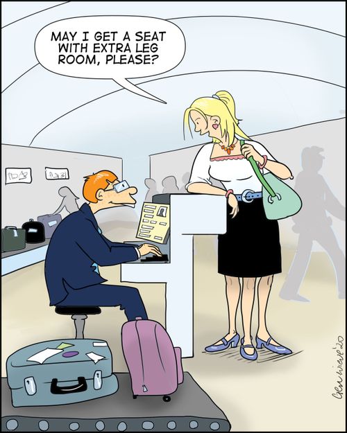 "May I get a seat with extra leg room, please?"