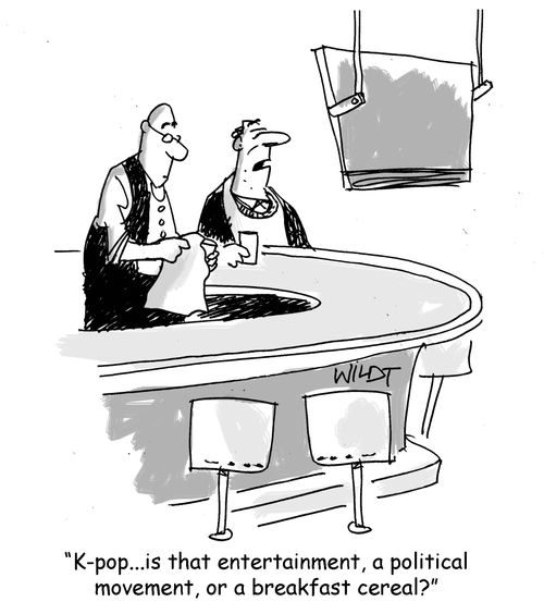 "K-pop... is that entertainment, a political movement, or a breakfast cereal?"