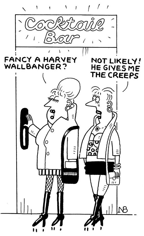 "Fancy a Harvey Wallbanger?"