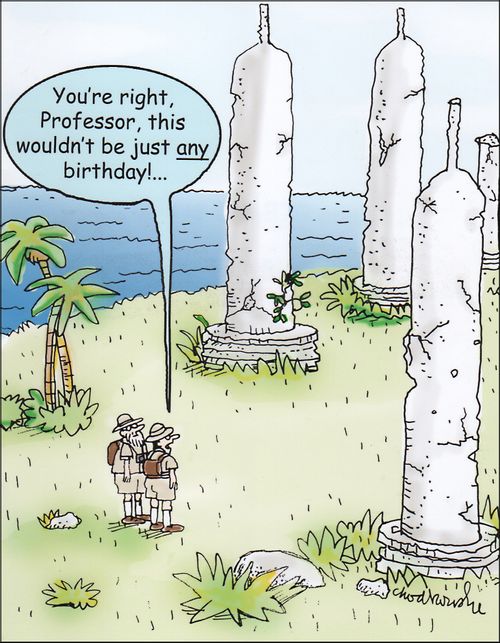 "You're right, professor, this wouldn't be just any birthday!"