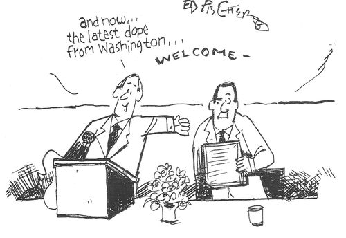 "And now... the latest dope from Washington..."