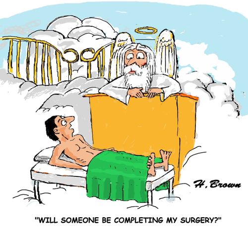 "Will someone be completing my surgery?"