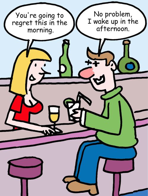 "You're going to regret this in the morning."