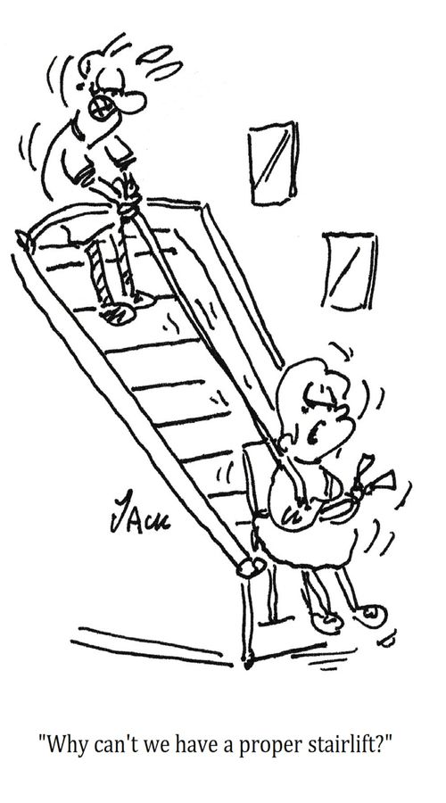 "Why can't we have a proper stairlift?"