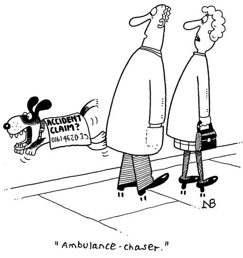 "Ambulance Chaser."