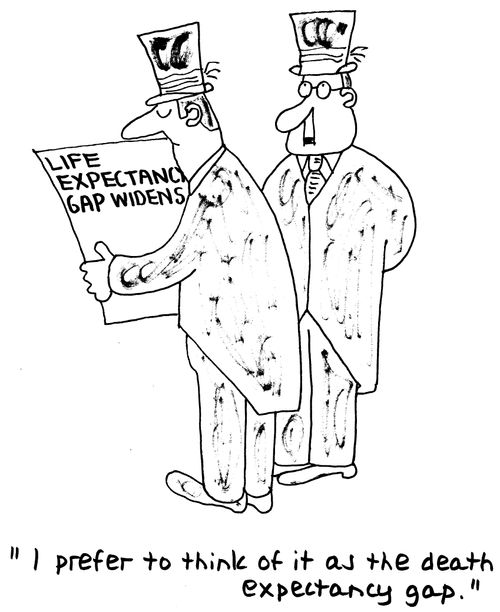 "I prefer to think of it as the death expectancy gap."