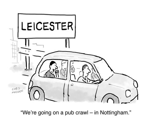 "We're going on a pub crawl - in Nottingham."
