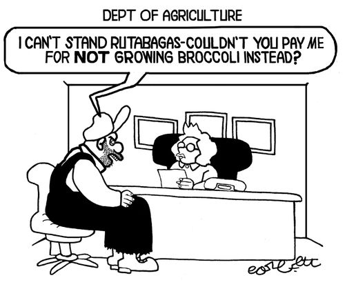 "I can't stand rutabagas - couldn't you pay me for NOT growing broccoli instead?"