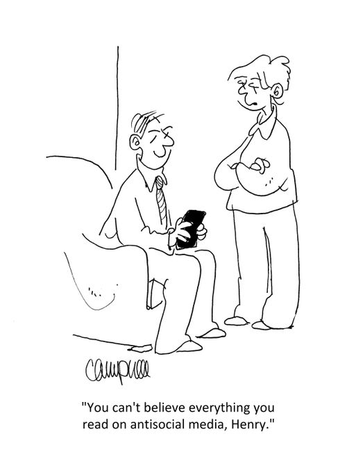 "You can't believe everything you read on antisocial media, Henry." 