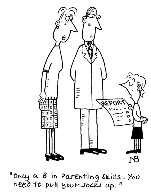"Only a B in Parenting Skills. You need to pull your socks up."