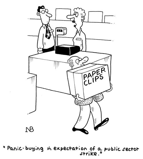 "Panic-buying in expectation of a public sector strike."