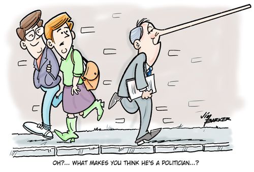 "Oh... What makes you think he's a politician...?"