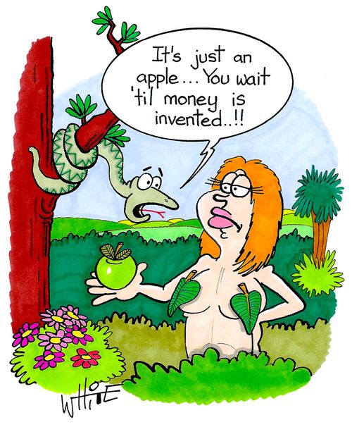 "It's just an apple... You wait 'til money is invented..!!