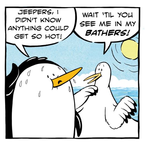 "Jeepers, I didn't know anything could gets so hot!"
