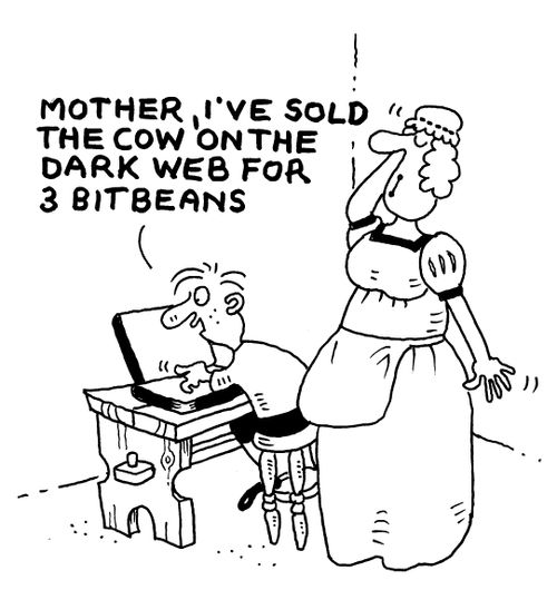 "Mother, I've sold the cow on the dark web for 3 bitbeans."