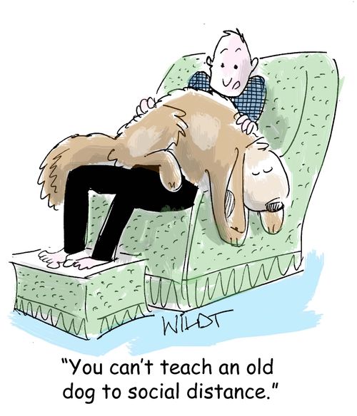 "You can't teach an old dog to social distance."