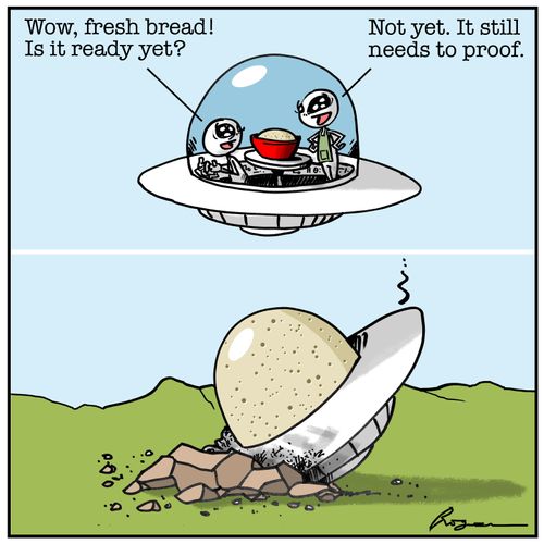 "Wow, fresh bread! Is it ready yet?"