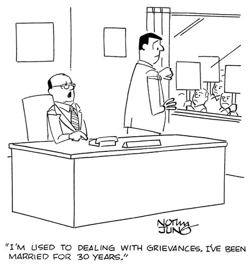 "I'm used to dealing with grievances. I've been married for 30 years."