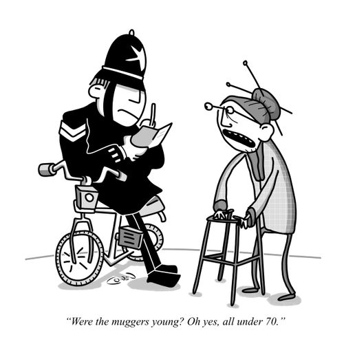 "Were the muggers young? Oh yes, all under 70."