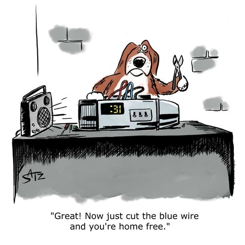 "Great! Now just cut the blue wire and you're home free."