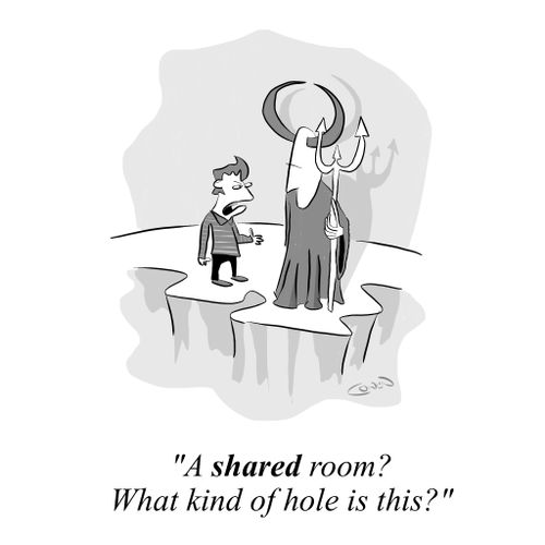"A shared room? What kind of hole is this?"