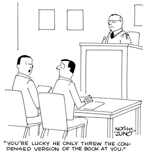 "You're lucky he only threw the condensed version of the book at you."