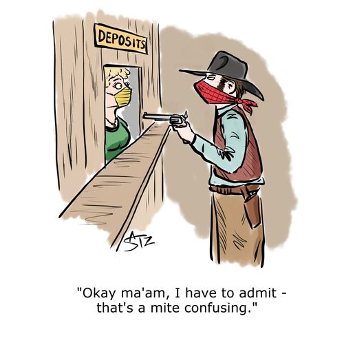 "Okay ma'am, I have to admit - that's a mite confusing."