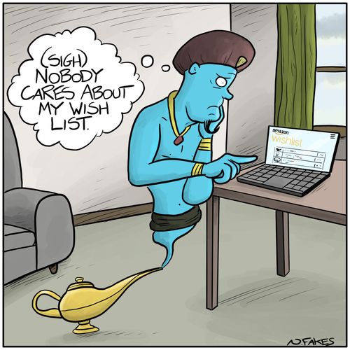 (Sigh) Nobody cares about my wish list.
