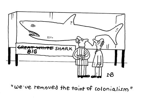 "We've removed the hint of Colonialism."