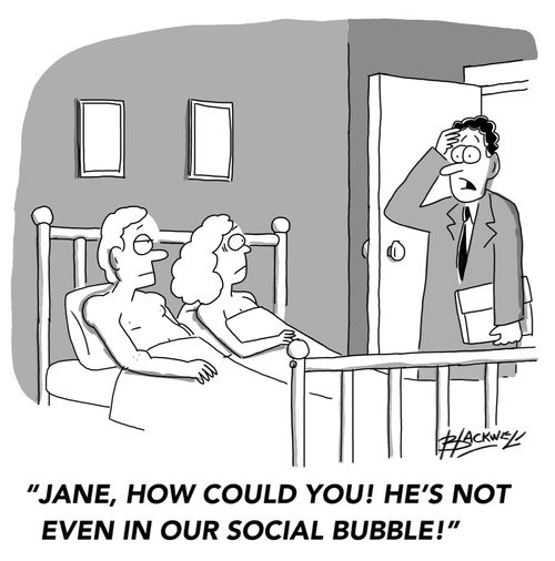 "Jane, how could you! He's not even in our social bubble!"