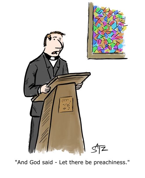 "And God said - Let there be preachiness."