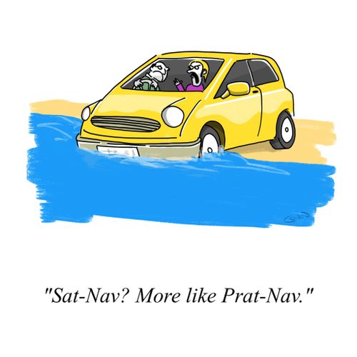 "Sat-Nav? More like Prat-Nav."