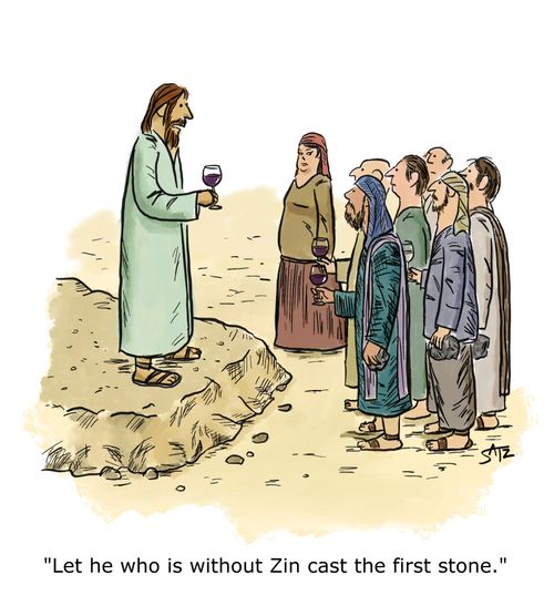 "Let he who is without Zin cast the first stone."