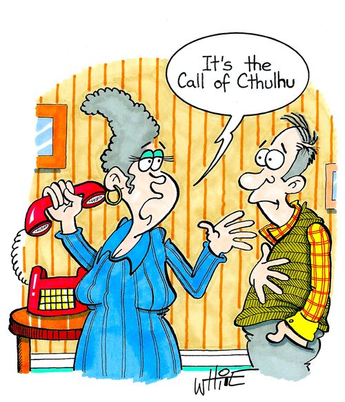 "It's the call of Cthulhu."