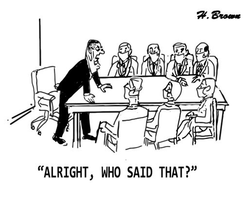 "Alright, who said that?"